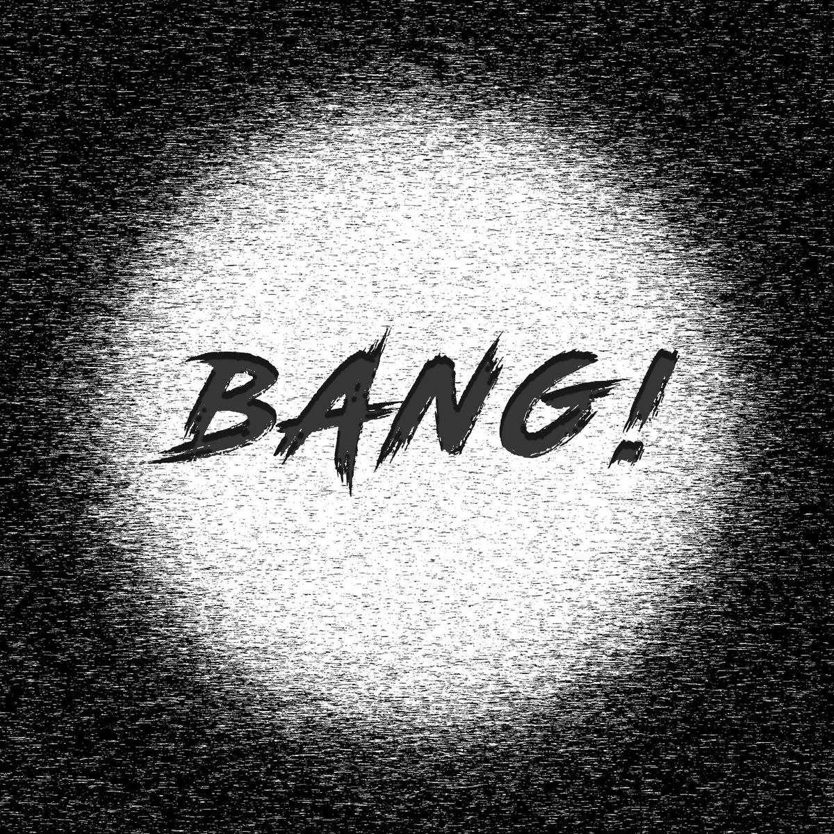 Album cover of Bang!