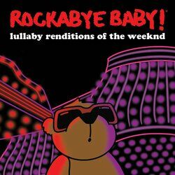 Cover of Lullaby Renditions of the Weeknd