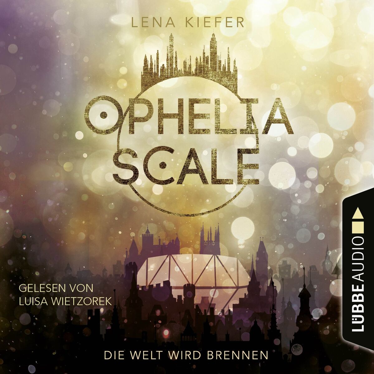 Album cover of Kapitel 1 - Die Welt wird brennen - Ophelia Scale, Teil 1