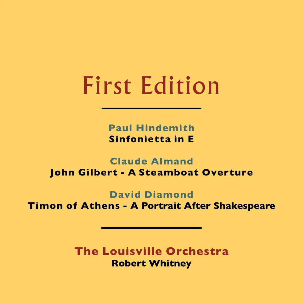 Picture of Paul Hindemith: Sinfonietta in E - Claude Almand: John Gilbert - A Steamboat Overture - David Diamond: Timon of Athens - A Portrai