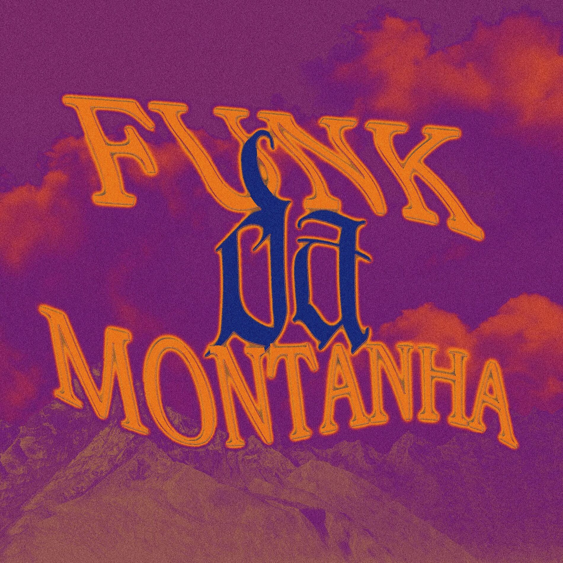 Album cover of Funk Da Montanha