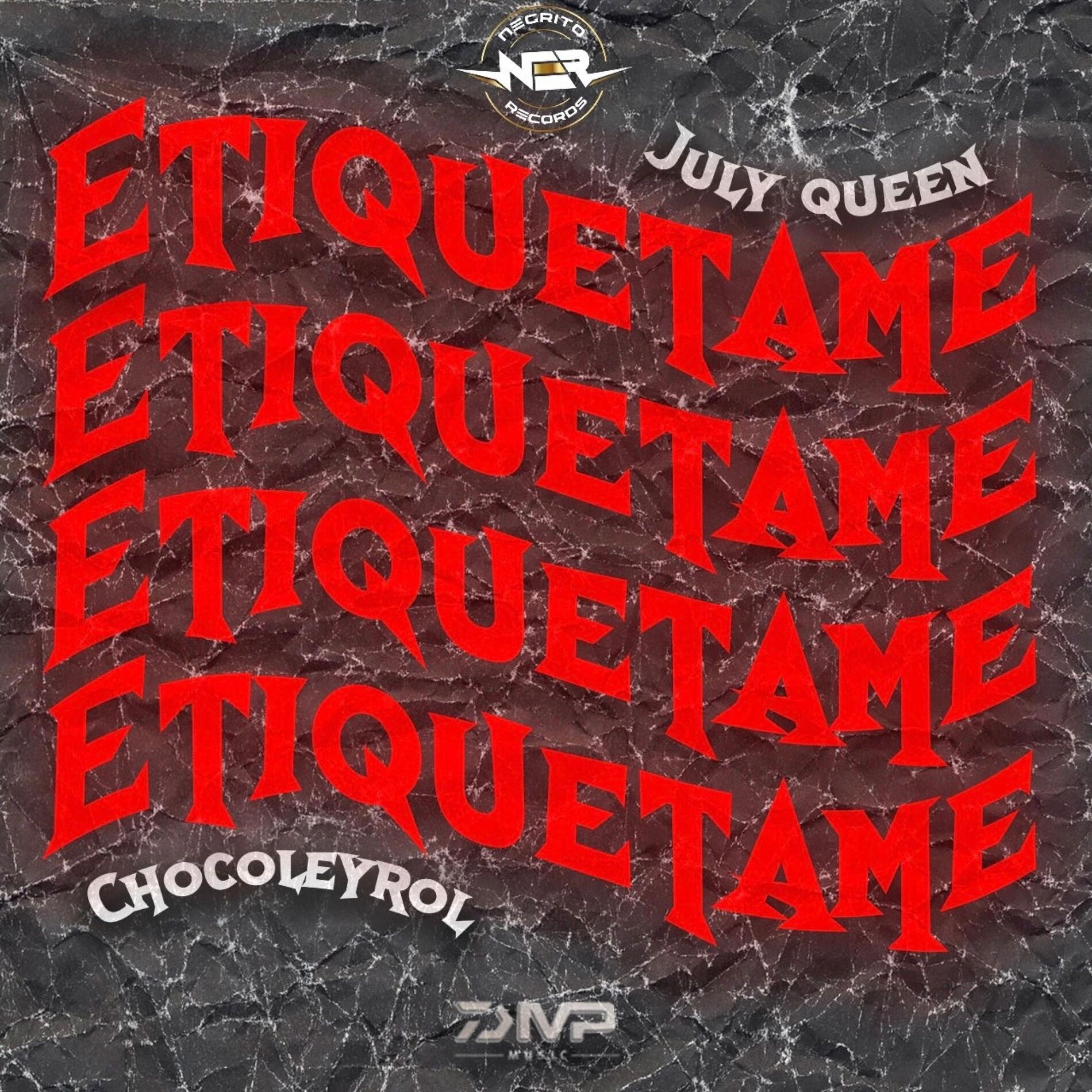 Album cover of Etiquetame (feat. Chocoleyrol, July Queen & Babilom Produce)
