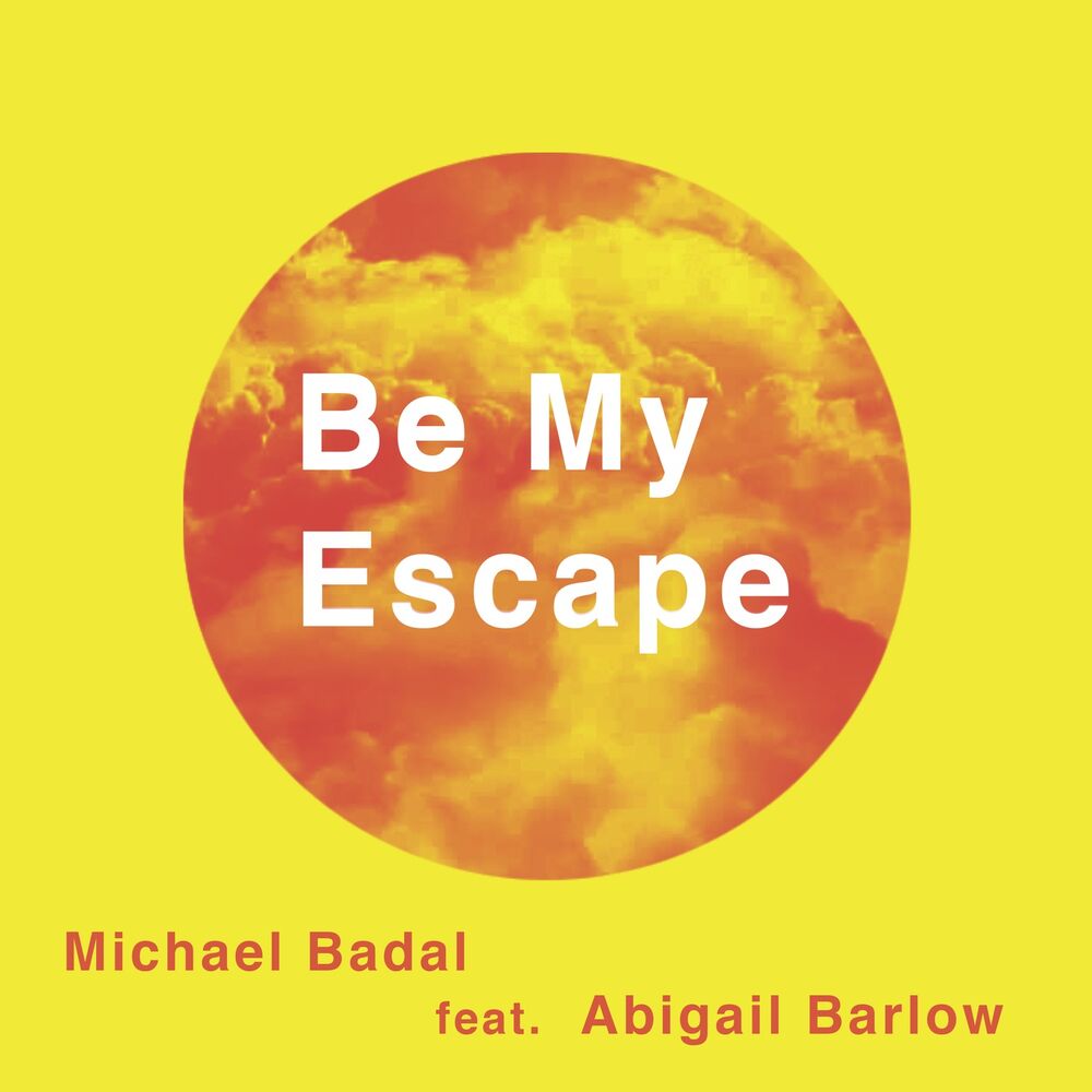 Picture of Be My Escape (feat. Abigail Barlow)