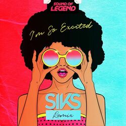 Cover of I'm So Excited (Siks Remix)