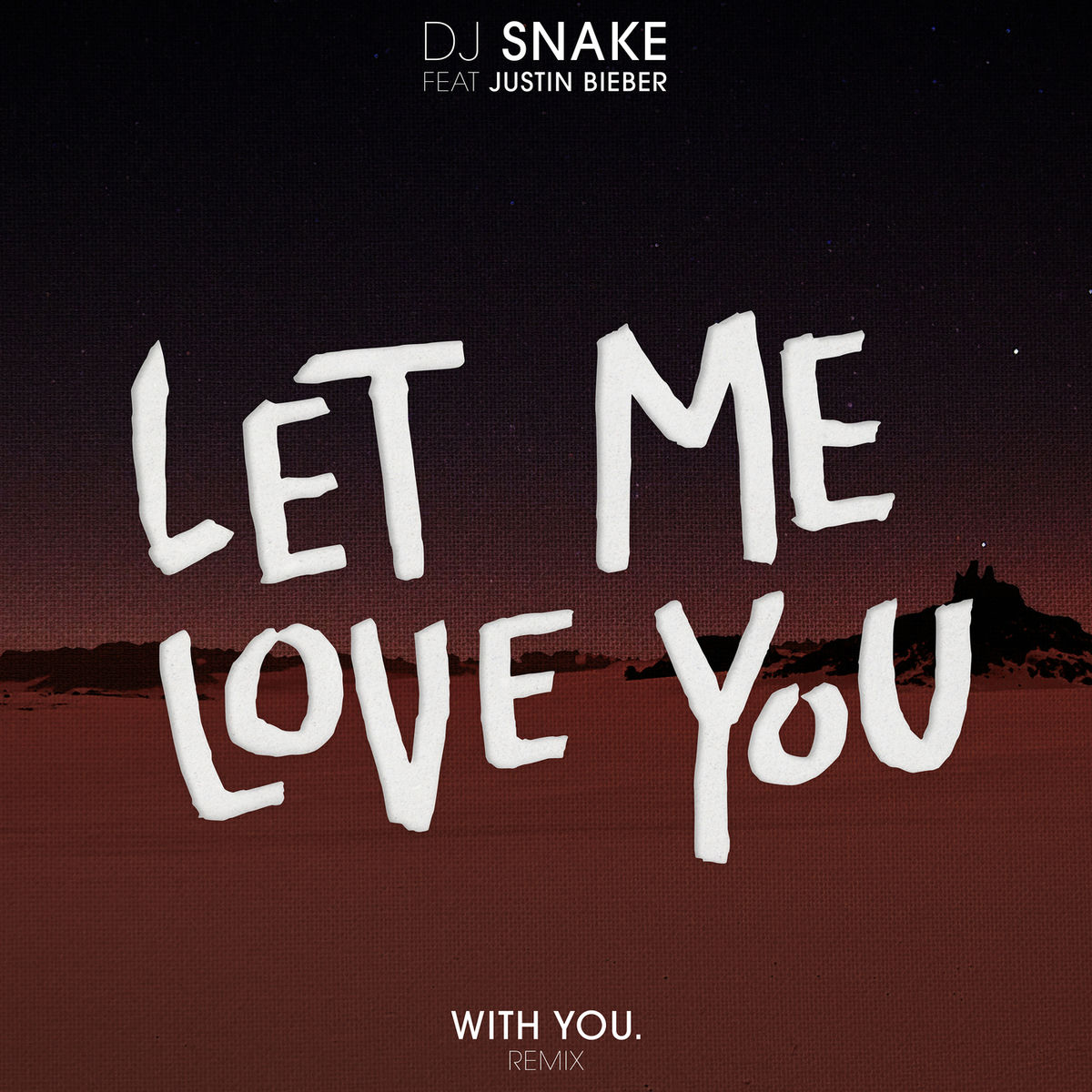 Album cover of Let Me Love You (With You. Remix)
