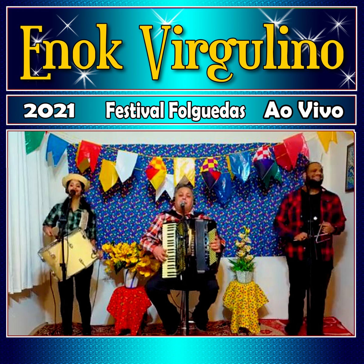 Album cover of Festival Folguedas Ao Vivo 2021