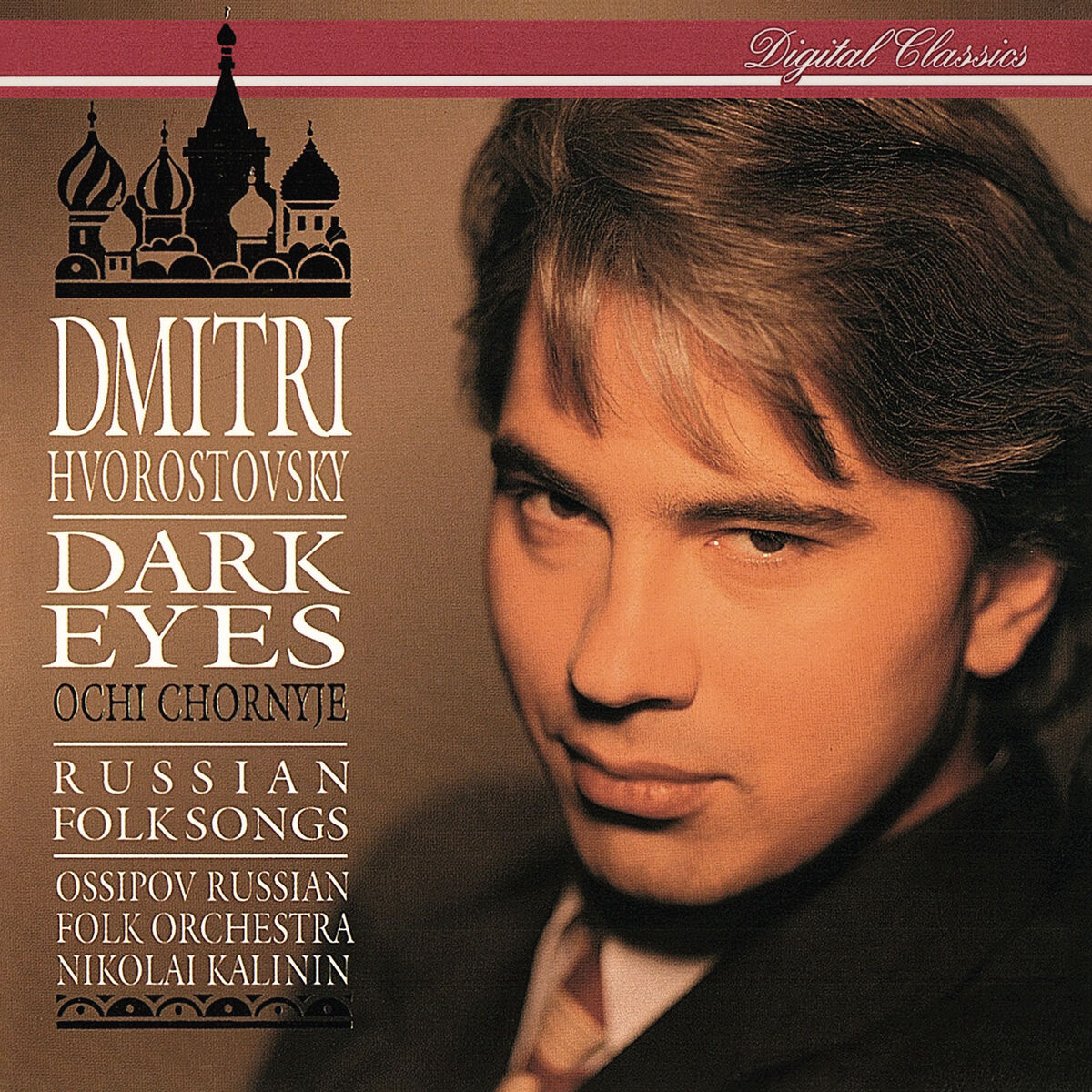 Dmitri Hvorostovsky - Dark Eyes - Russian Folksongs | Deezer