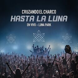 Hasta La Luna - EN VIVO LUNA PARK