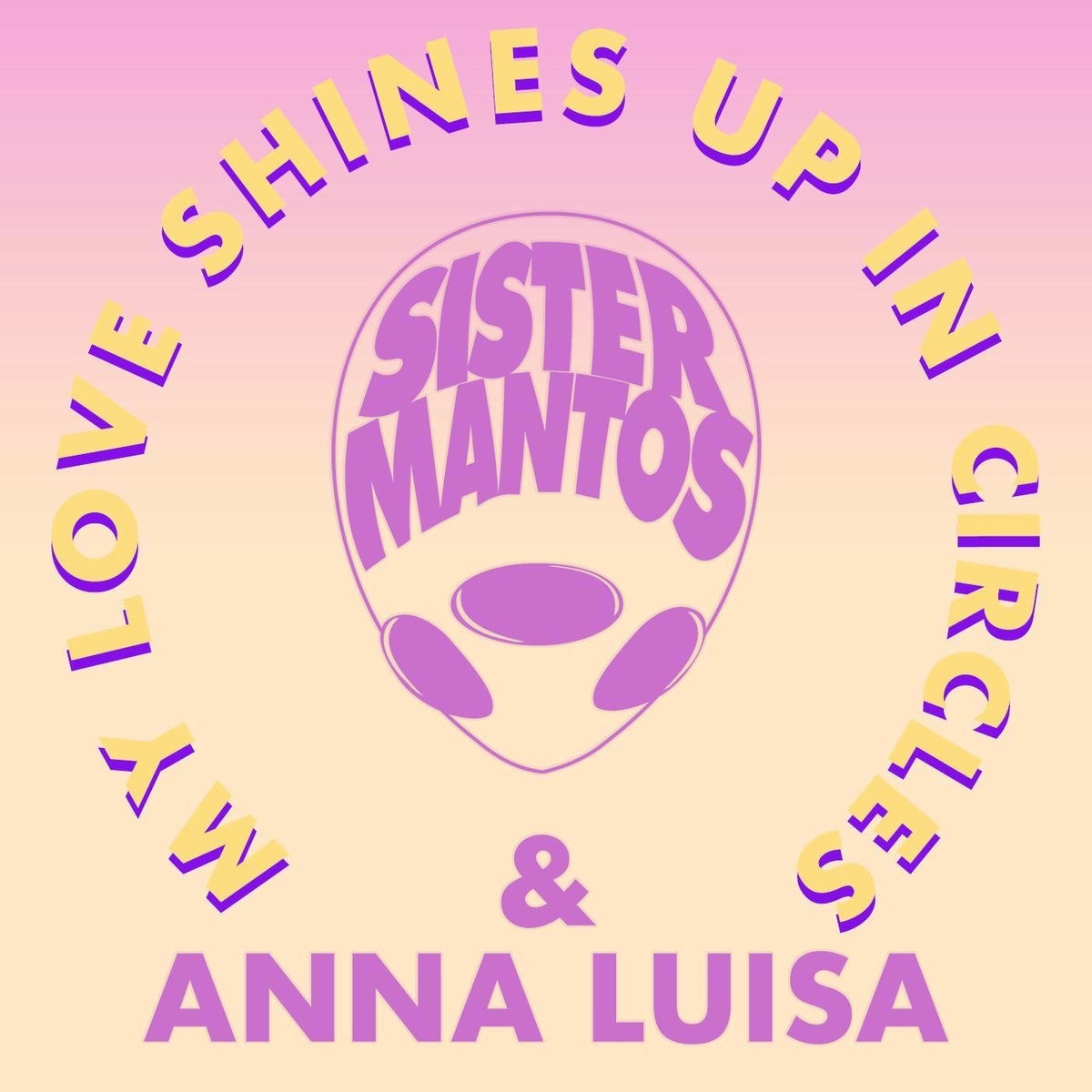 Album cover of My Love Shines up in Circles