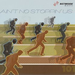 Cover of Ain't No Stoppin' Us