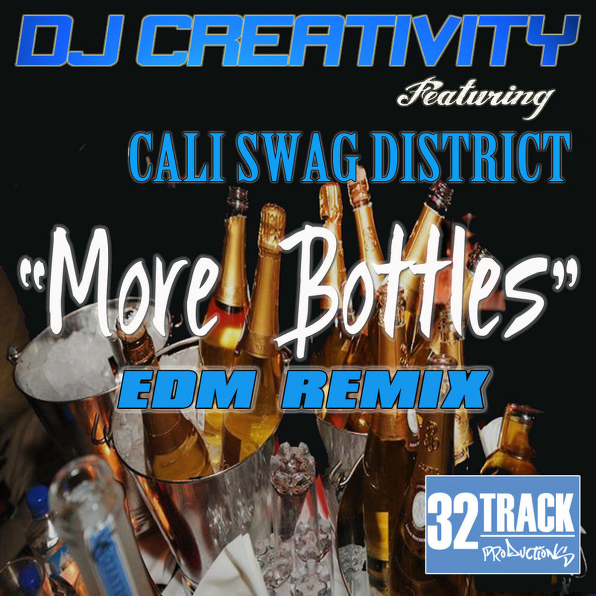 Album cover of More Bottles (EDM Remix)