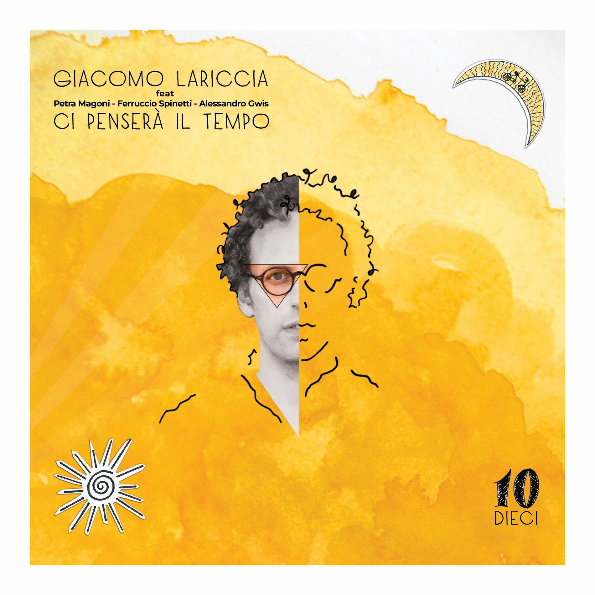 Album cover of Ci penserà il tempo (feat. Petra Magoni, Ferruccio Spinetti, Musica Nuda & Alessandro Gwis) [Dieci]