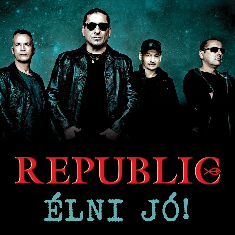 Republic – Élni jó borító