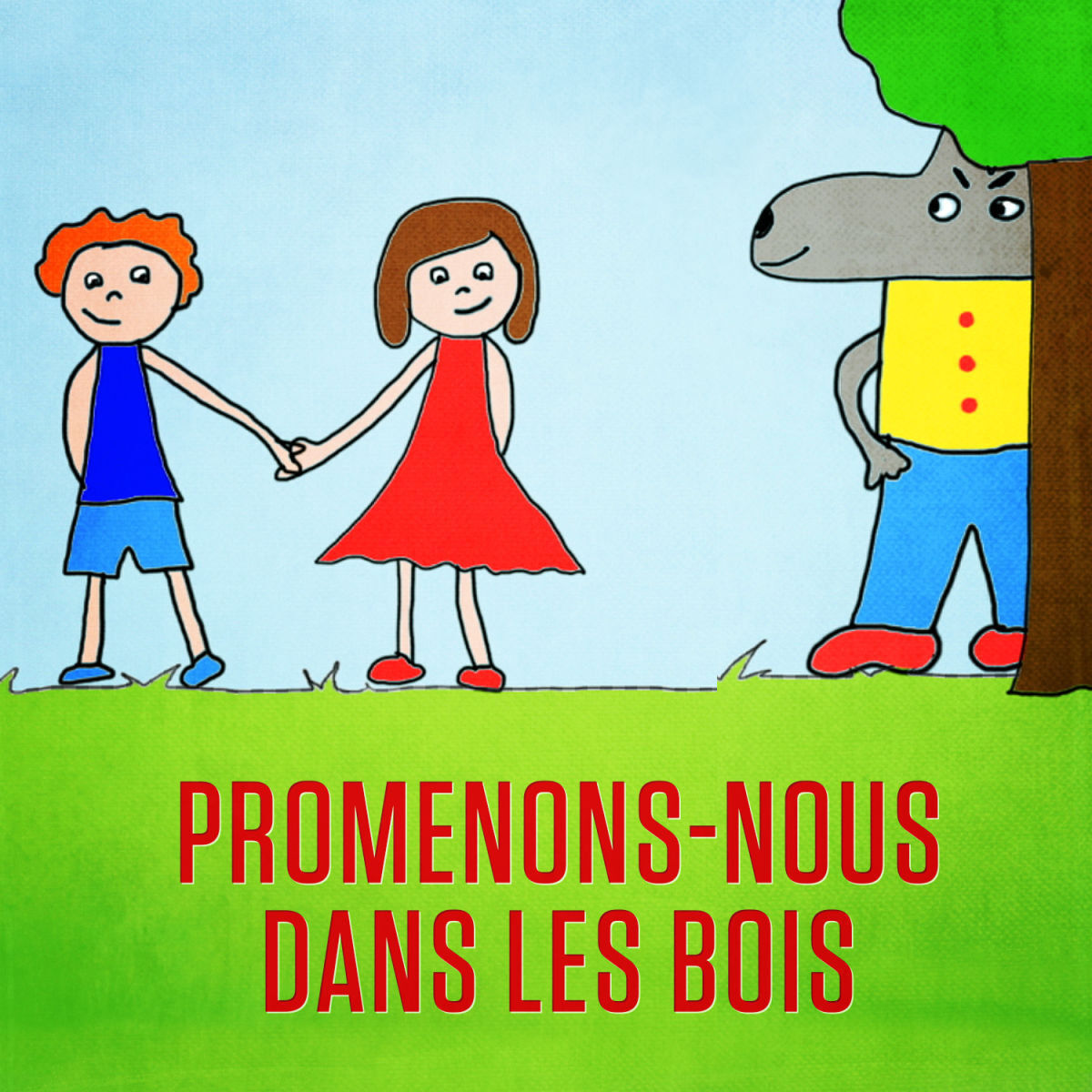 Album cover of Promenons-nous dans les bois (Loup y es-tu? )