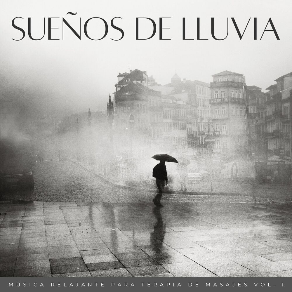 Picture of Sueños De Lluvia: Música Relajante Para Terapia De Masajes Vol. 1