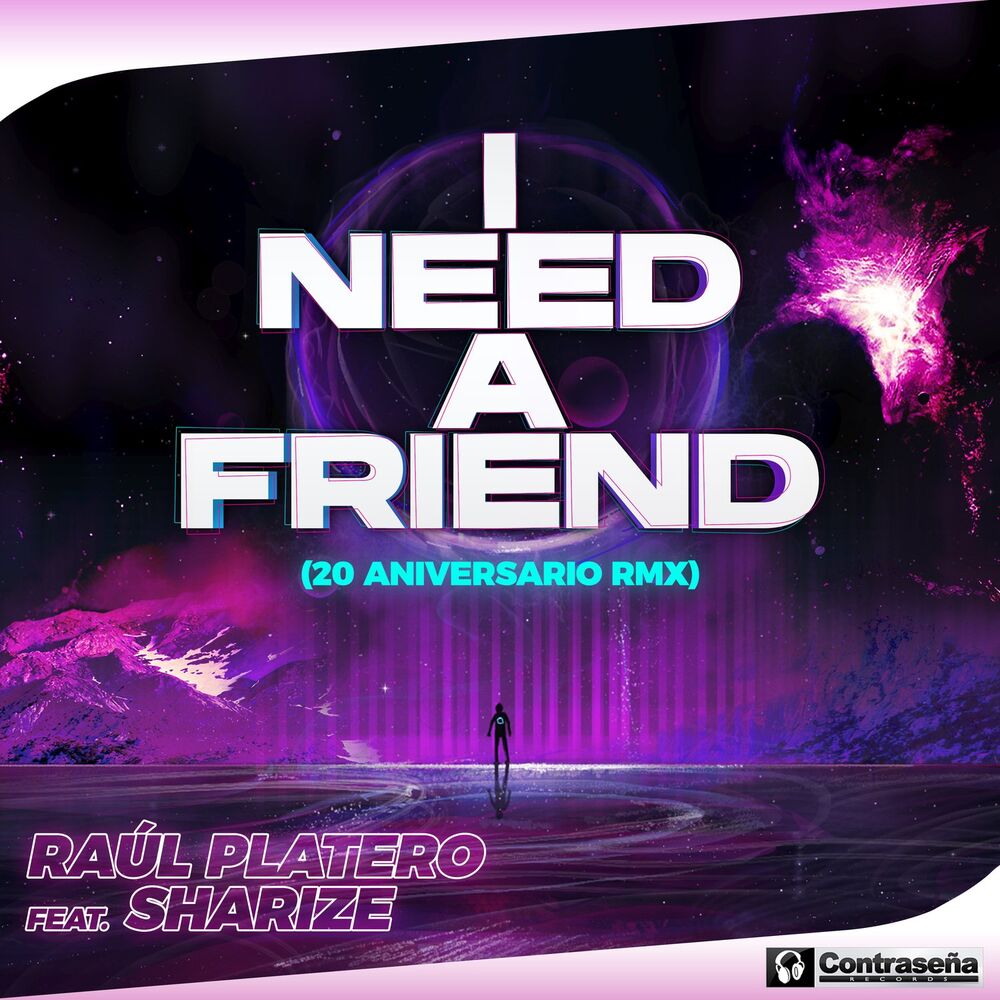 Picture of I Need a Friend (20 Aniversario Remix)