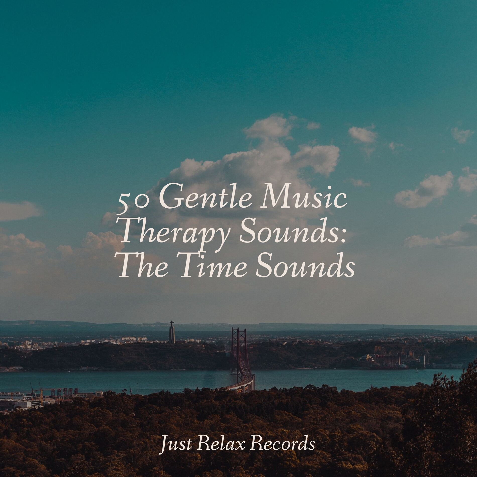 Album cover of 50 Gentle Music Therapy Sounds: The Time Sounds