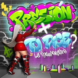 Cover of Presion- Tu Dice ?