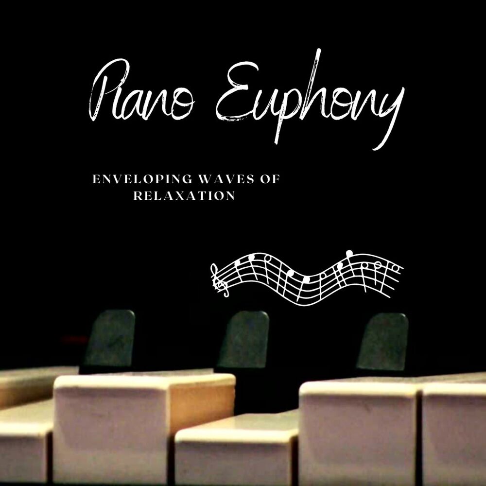 Picture of Piano Euphony: Enveloping Waves of Relaxation