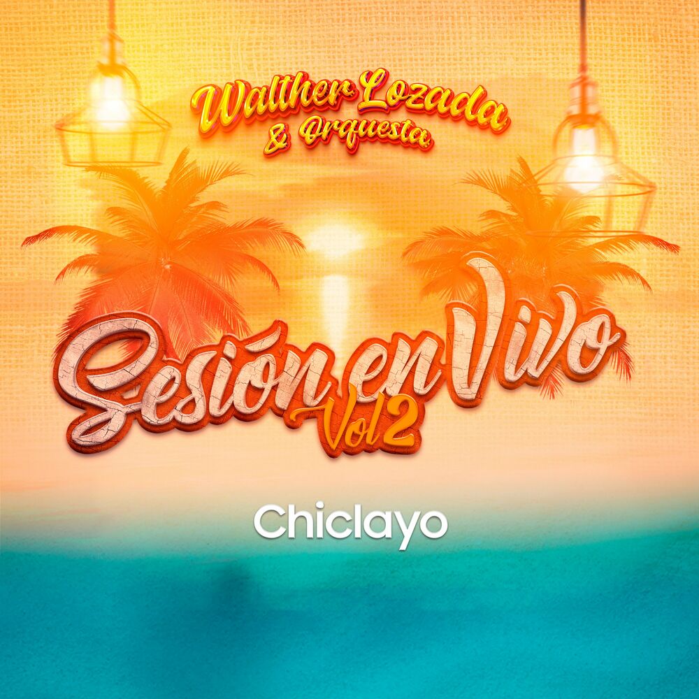 Picture of Chiclayo Sesión En Vivo, Vol. 2
