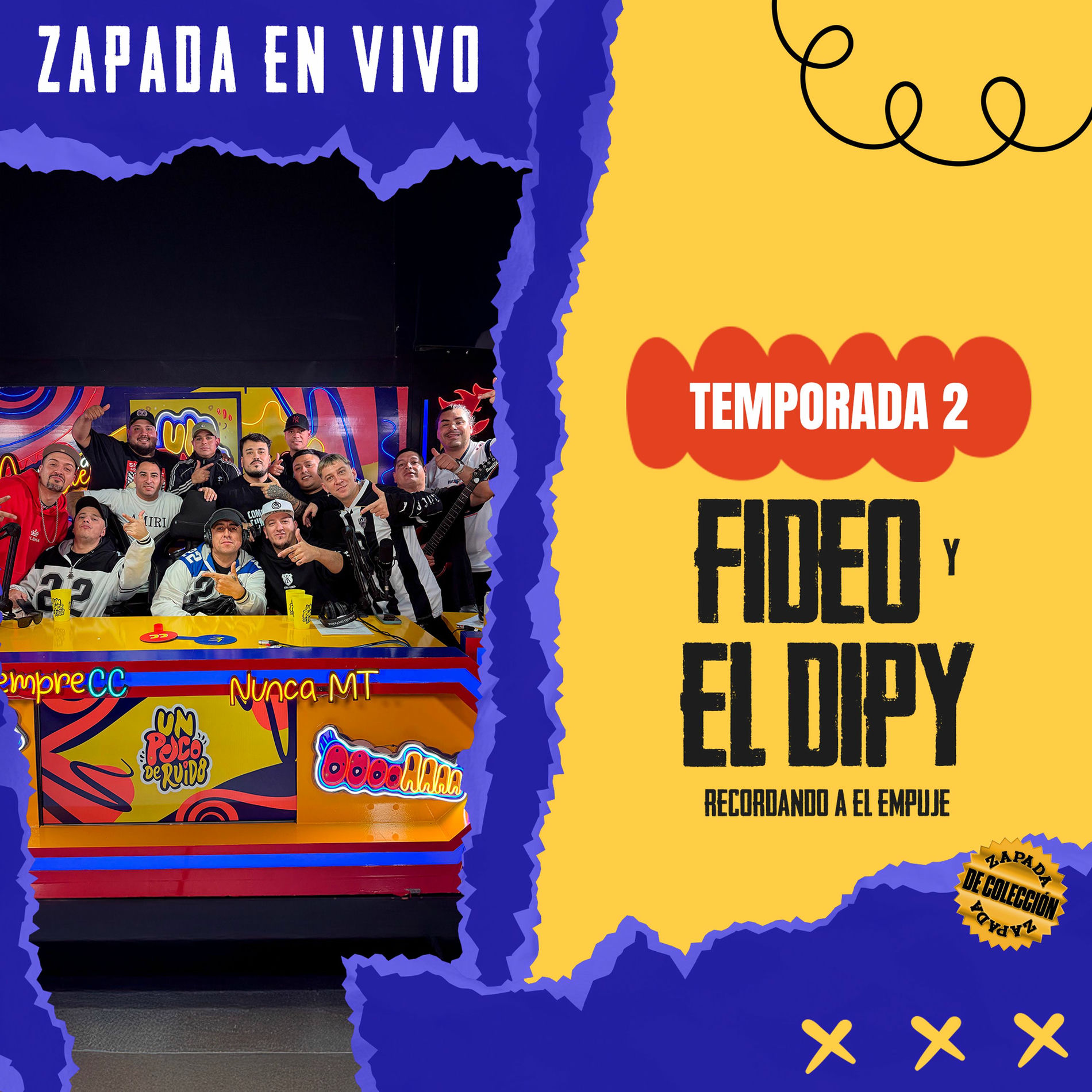 Album cover of FIDEO y EL DIPY - RECORDANDO A EL EMPUJE / Zapada EN VIVO en UN POCO DE RUIDO !