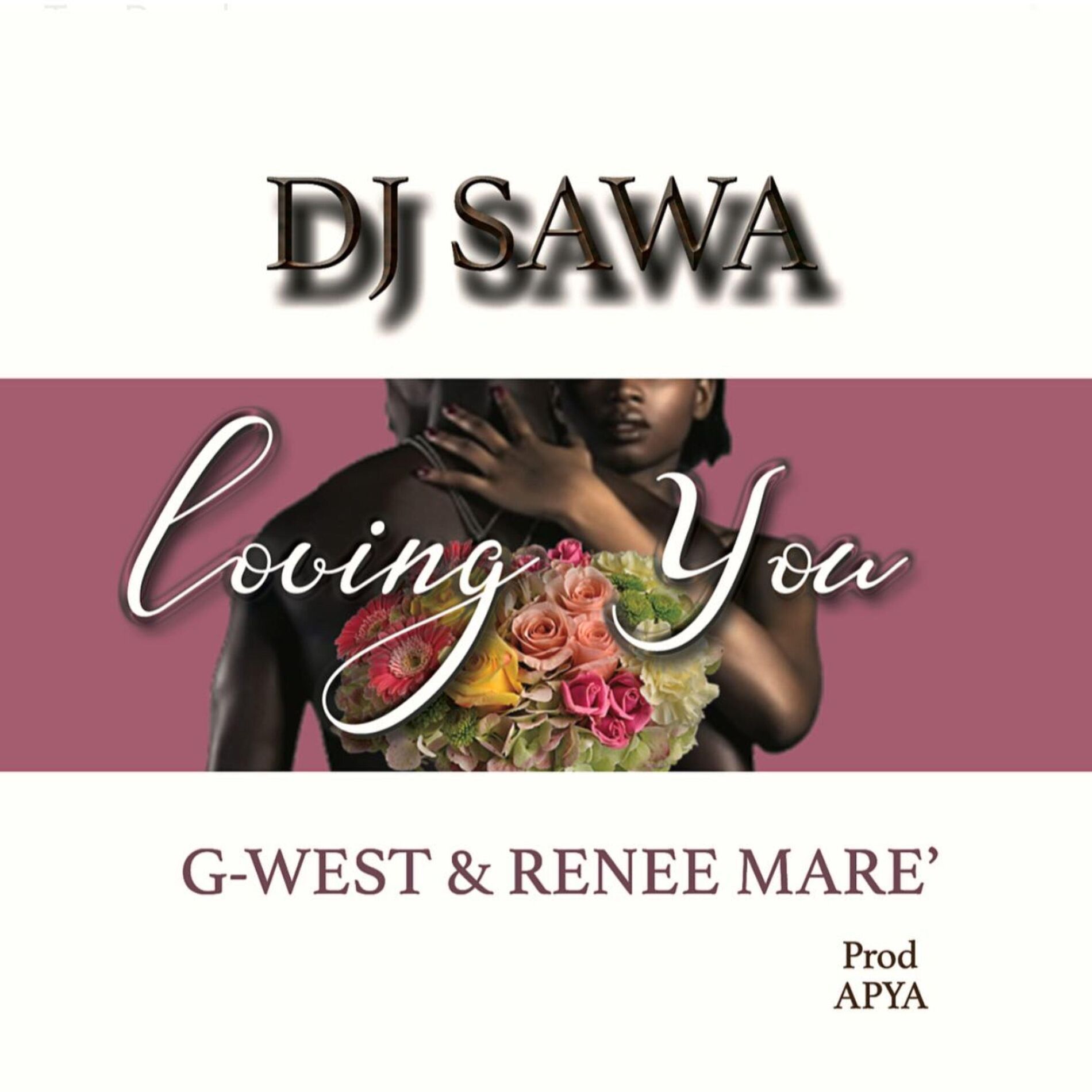Album cover of Loving You (feat. G-West & Renee Mare')