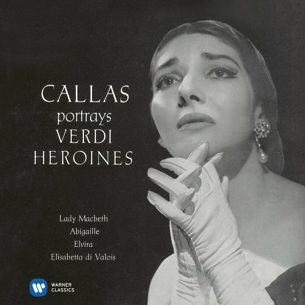 Picture of Callas portrays Verdi Heroines - Callas Remastered