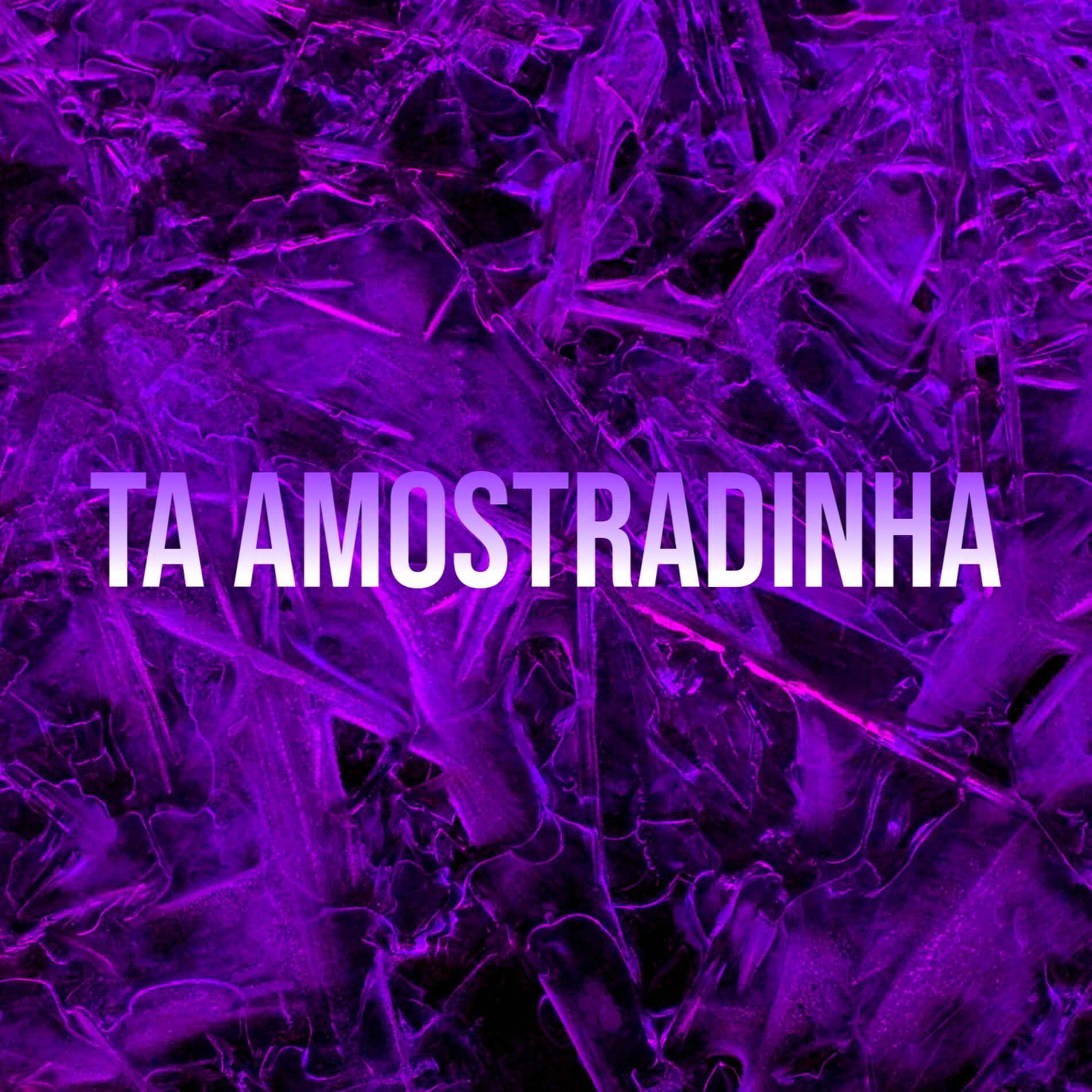 Album cover of Ta Amostradinha