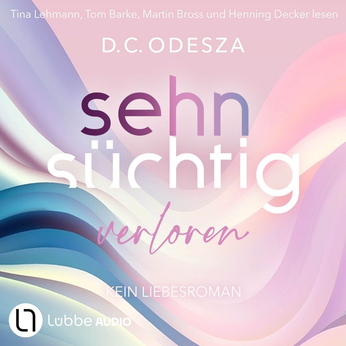 Album cover of Sehnsüchtig Verloren - Sehnsüchtig, Teil 3 (Ungekürzt)
