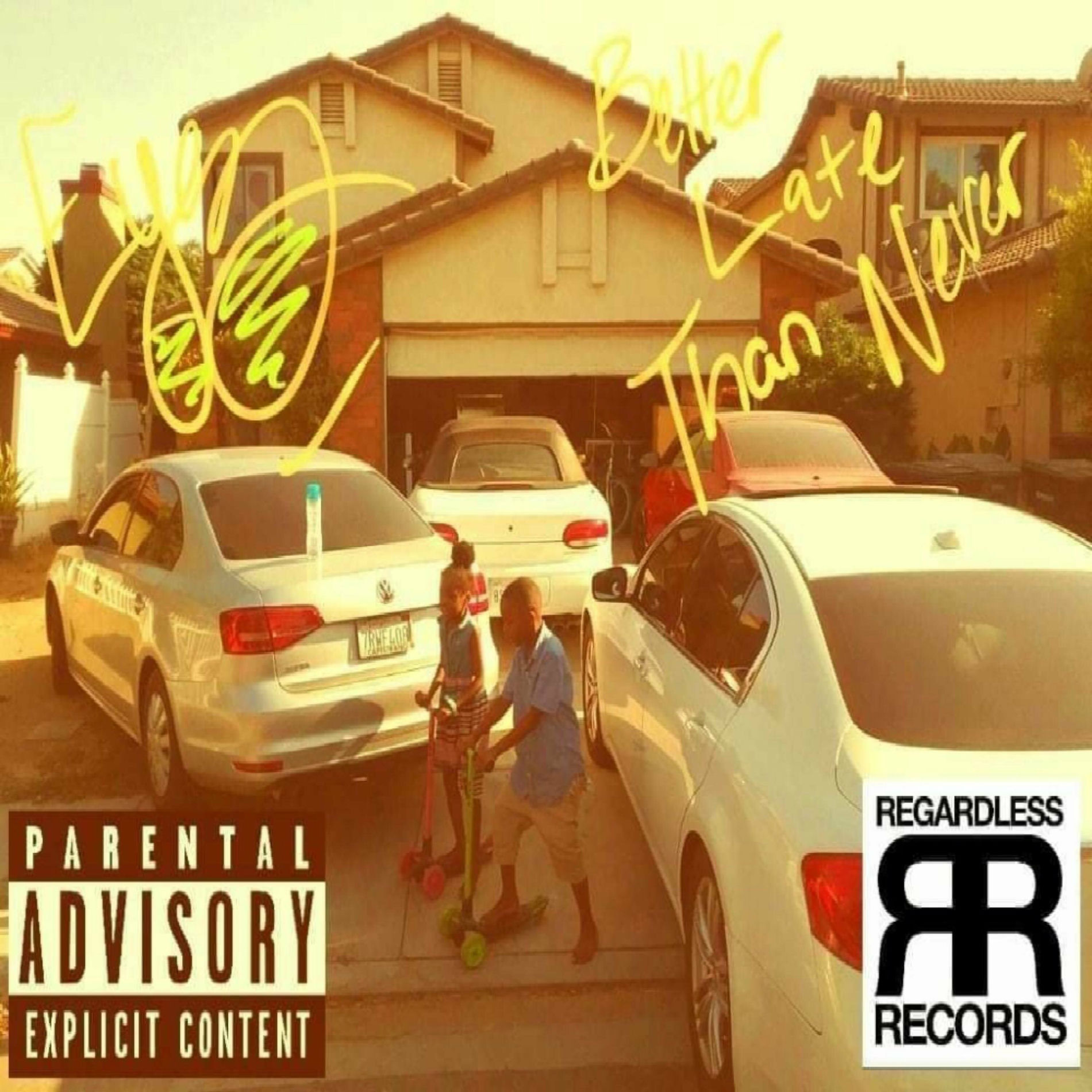 Album cover of Better Late Than Never