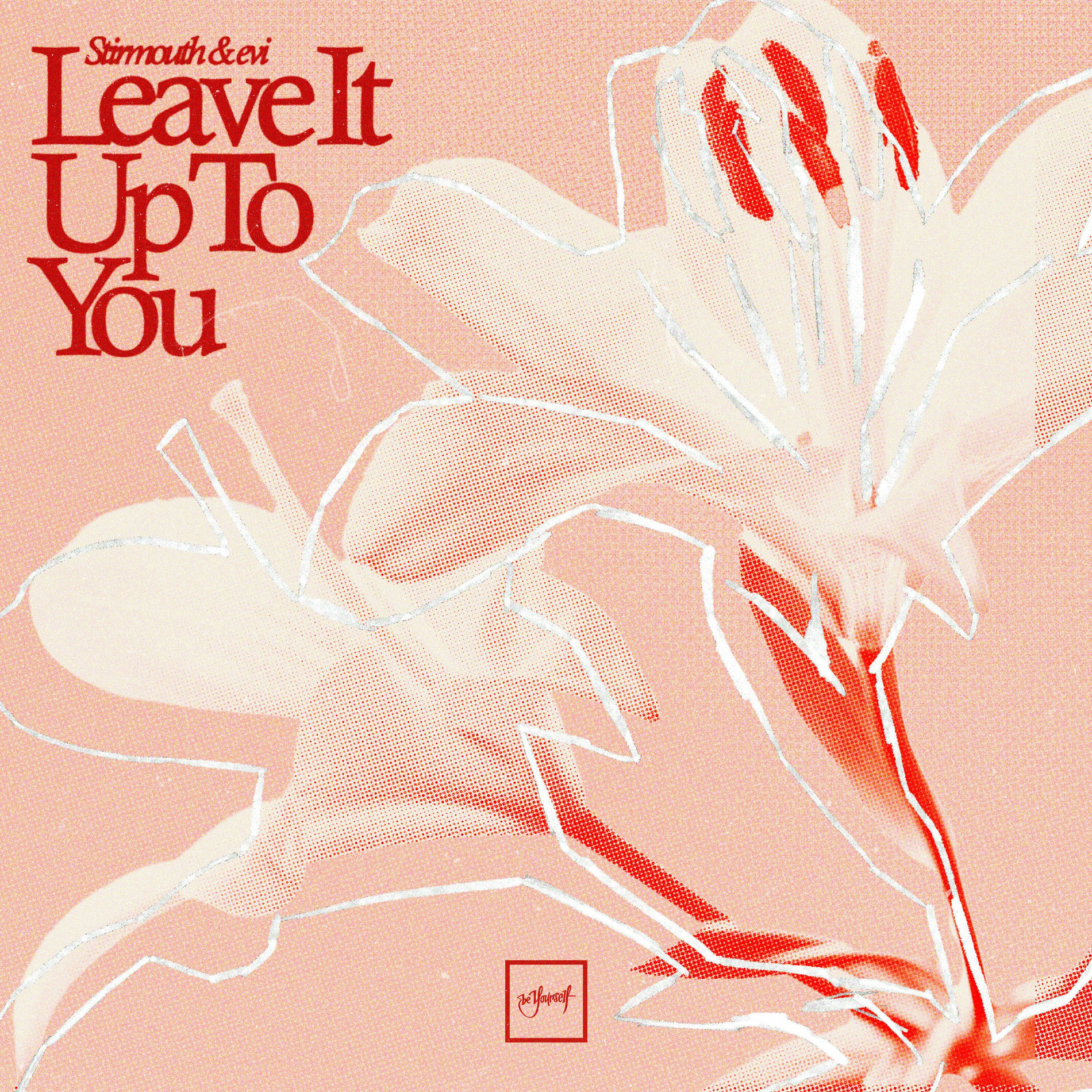 Album cover of Leave It Up To You
