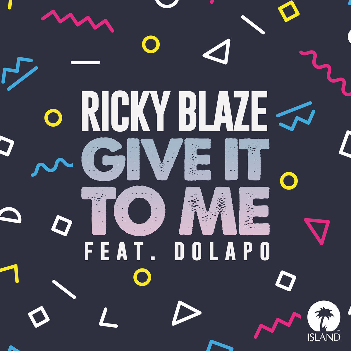 Album cover of Give It To Me