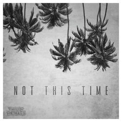 Cover of Not This Time