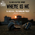 Where Is He (Baptized Version)