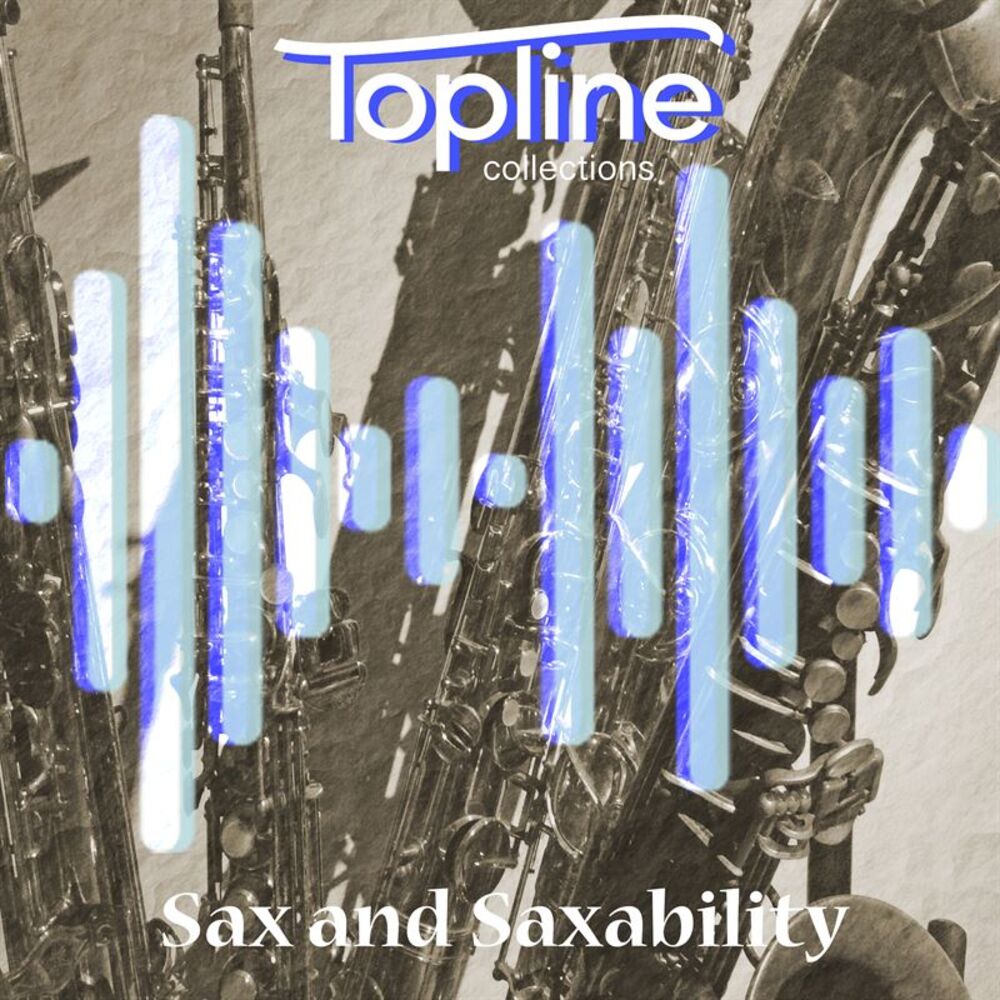 Picture of Topline Collections: Sax and Saxability