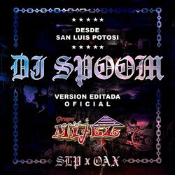 Cover of DJ Spoom Remixes Grupo Mijez