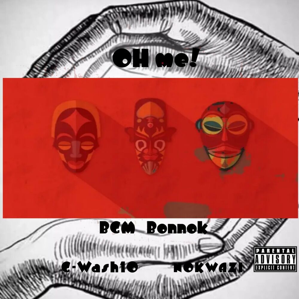Picture of Oh Me! (feat. G-Wash10 & BGM Bonnok)