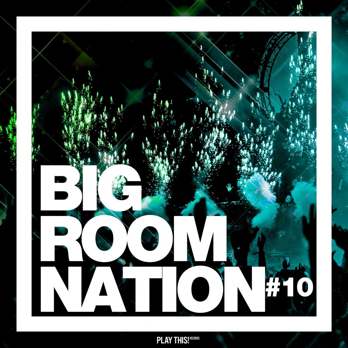 Album cover of Big Room Nation, Vol. 10
