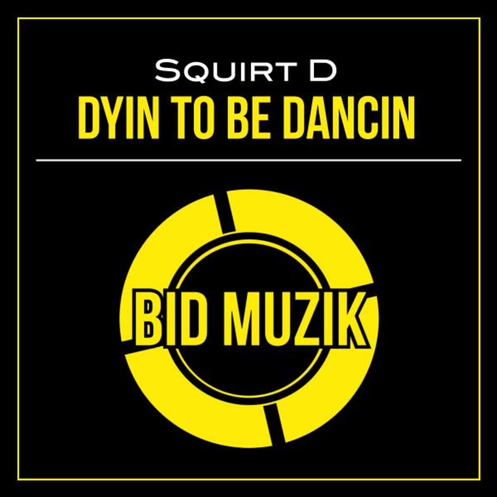 Picture of Dyin to Be Dancin (Original Mix)