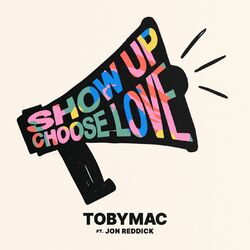 Cover of Show Up Choose Love