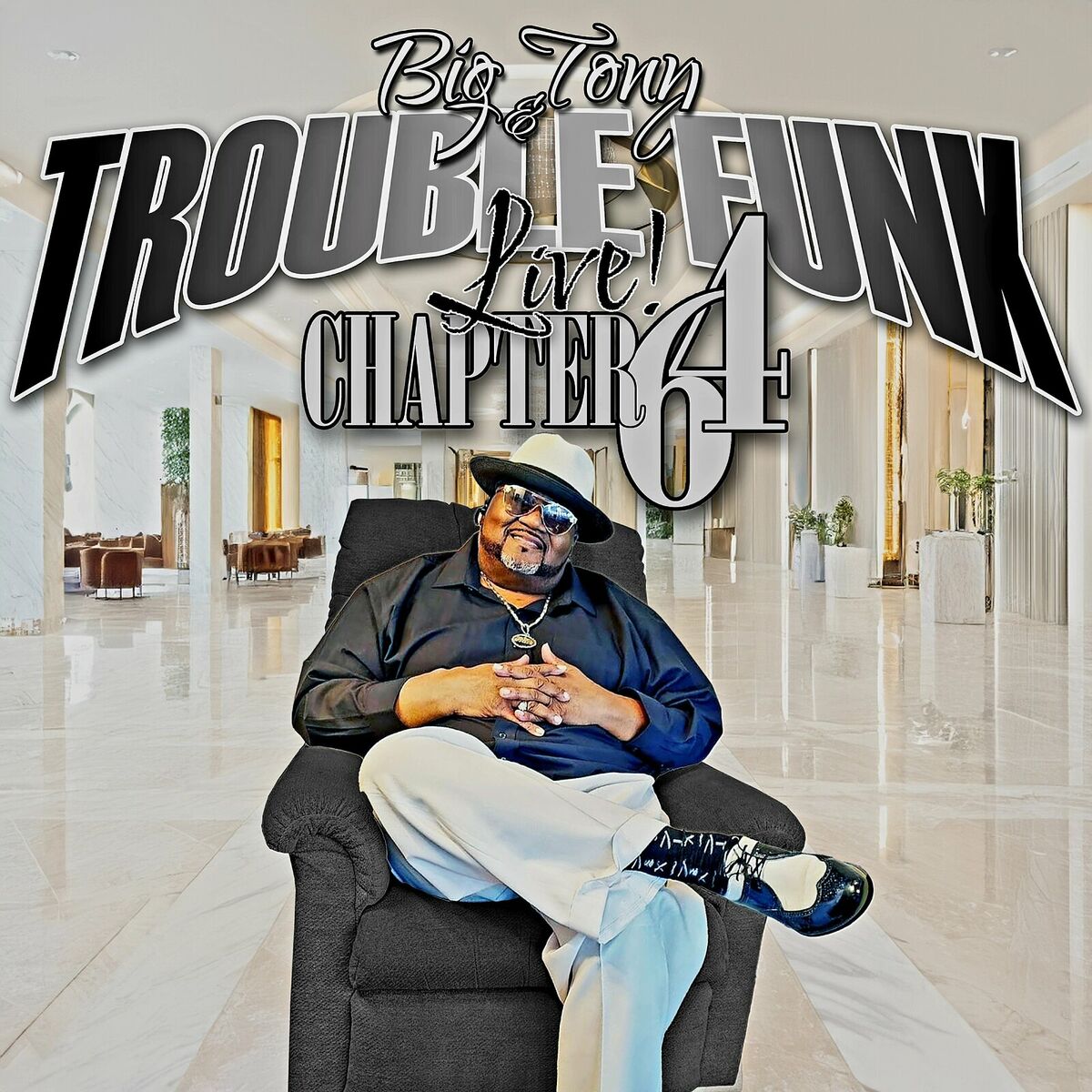 Album cover of Big Tony and Trouble Funk Live Chapter 64 (Live)