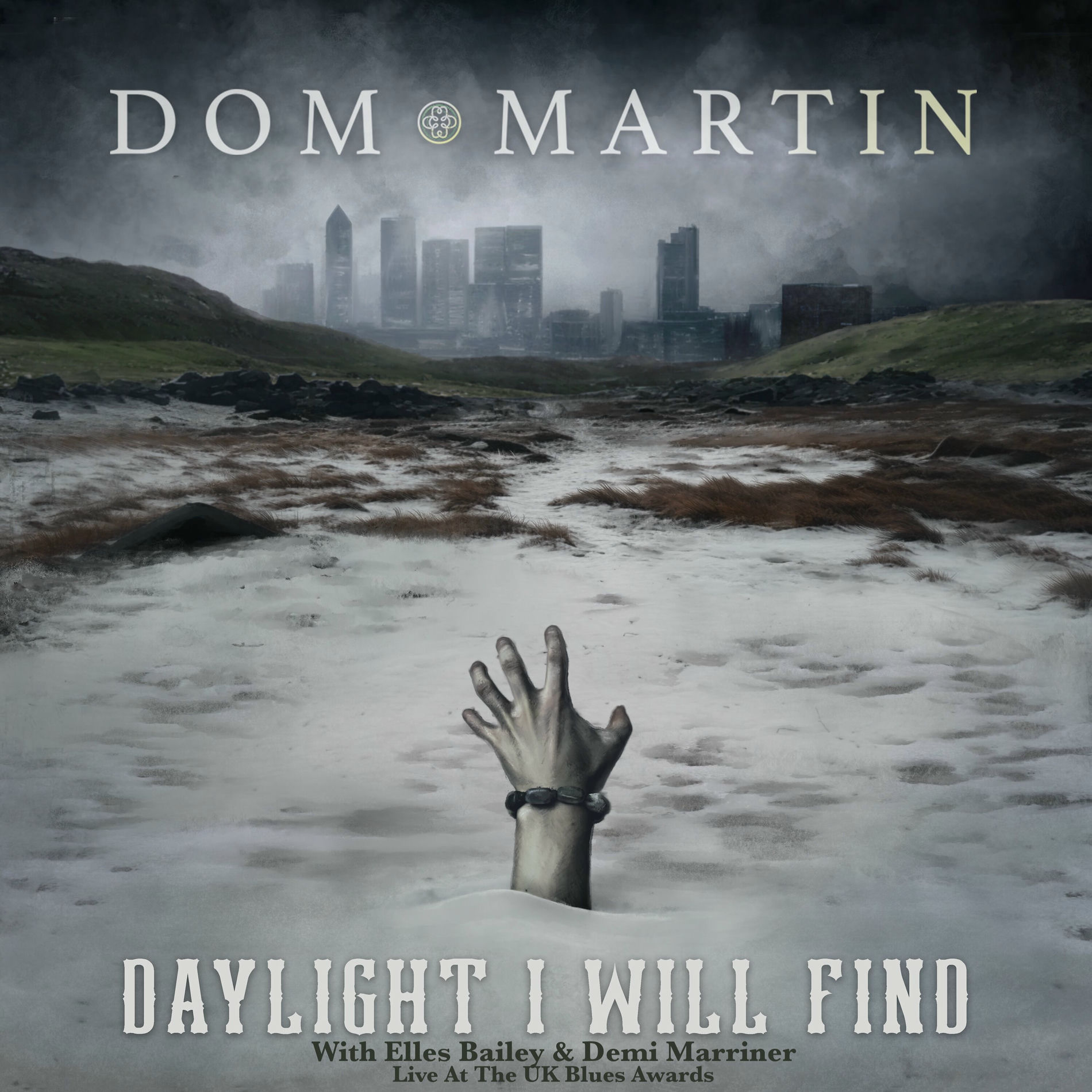 Album cover of Daylight I Will Find (Live At The UK Blues Awards)