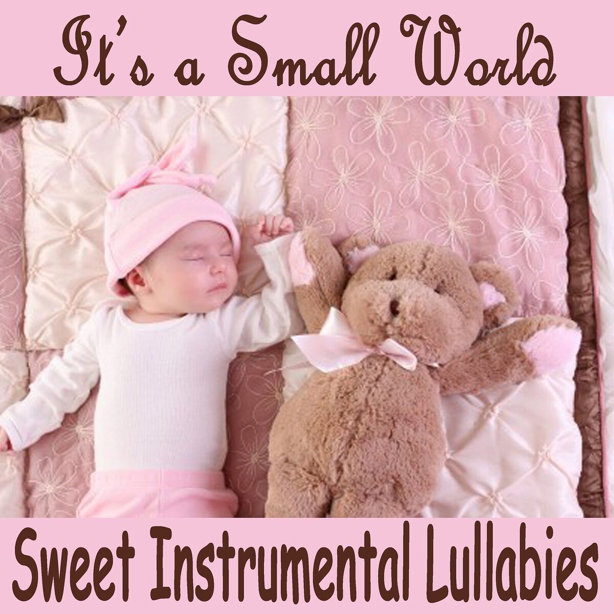 Album cover of It's a Small World: Sweet Instrumental Lullabies