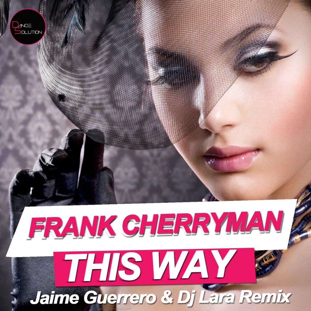 Picture of This Way (Jaime Guerrero & Dj Lara Remix)
