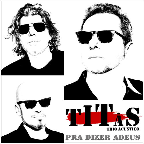Pra Dizer Adeus (Trio Acústico)