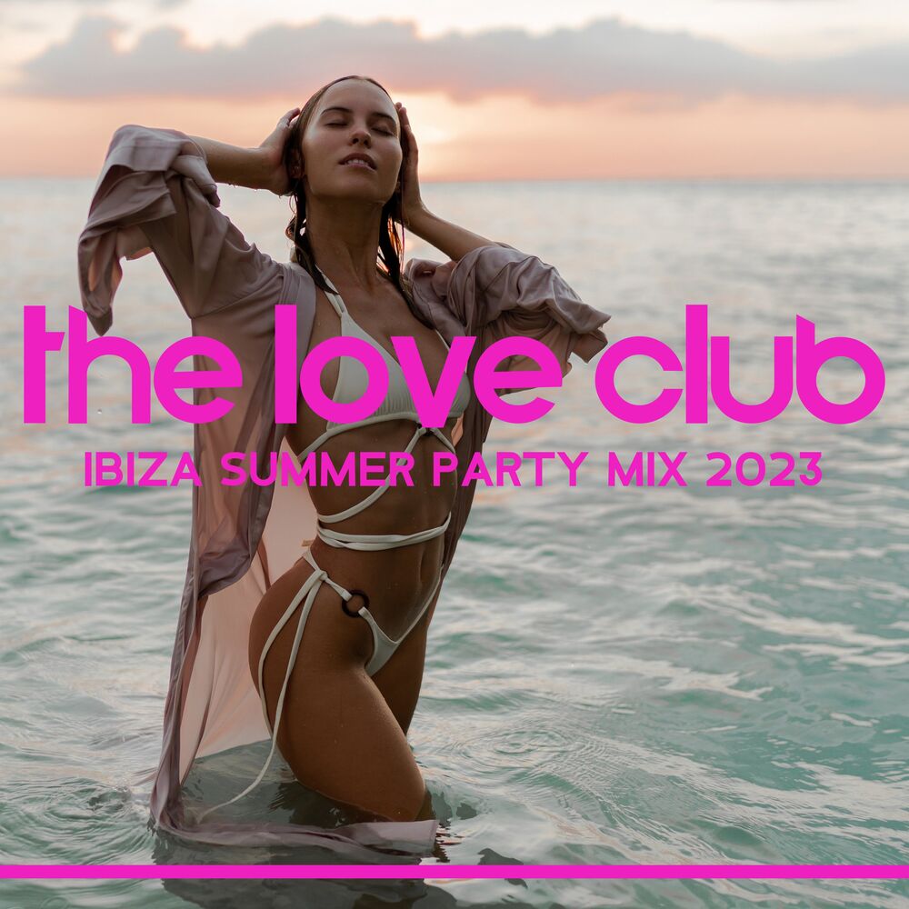 Picture of The Love Club (Ibiza Summer Party Mix 2023)