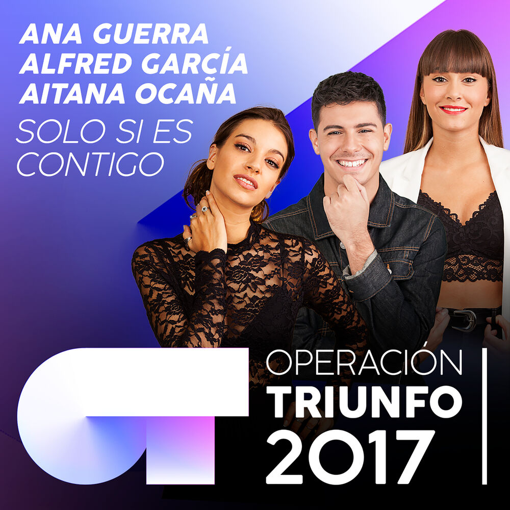 Picture of Solo Si Es Contigo (Operación Triunfo 2017)
