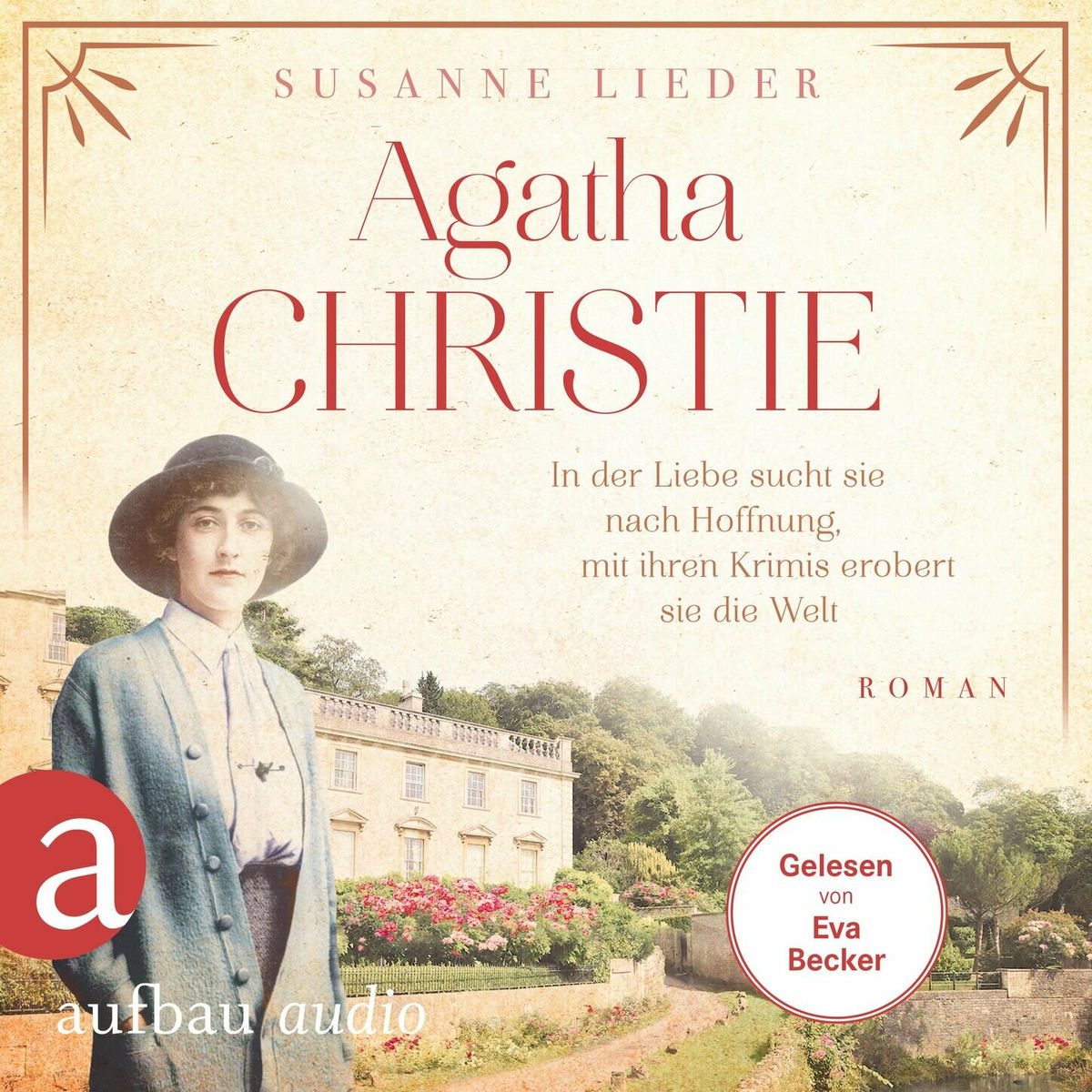 Album cover of Kapitel 1 - Agatha Christie - In der Liebe sucht sie nach Hoffnung, mit ihren Krimis erobert sie die Welt - Mutige Frauen zwischen