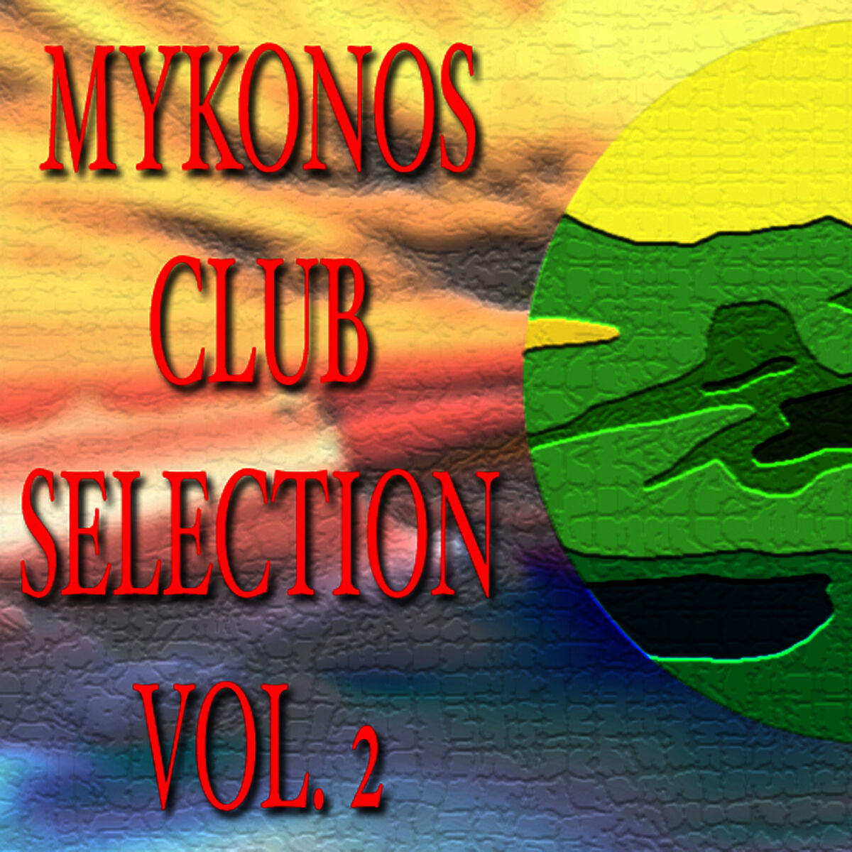 Album cover of Mikonos Club Selection Vol.2