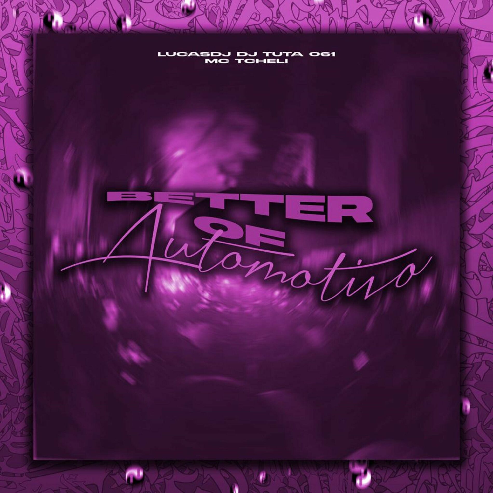 Album cover of Better of Automotivo 1.0